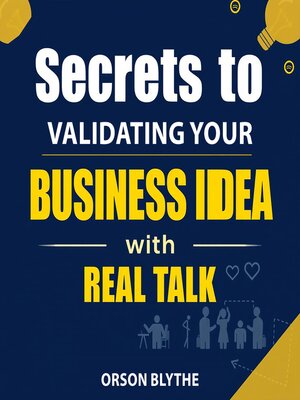cover image of Secrets to Validating Your Business Idea with Real Talk